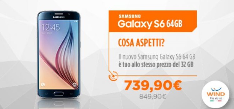 Galaxy S6 64GB con Wind a 739€. Stesso prezzo del 32GB